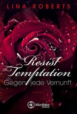 Resist Temptation von Roberts,  Lina