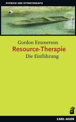 Ressourcen-Therapie von Emmerson,  Ph.D.,  Gordon