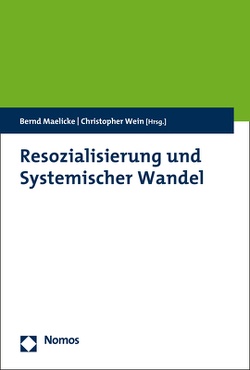 Resozialisierung und Systemischer Wandel von Maelicke,  Bernd, Wein,  Christopher