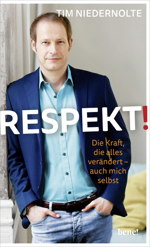 Respekt! von Niedernolte,  Tim, Schneider,  Daniel