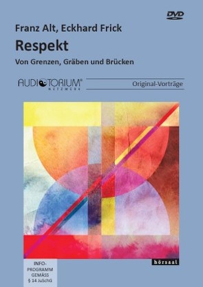 Respekt von Franz Alt,  Eckhard Frick