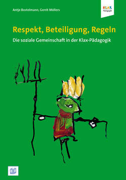 Respekt, Beteiligung, Regeln von Bostelmann,  Antje, Möllers,  Gerrit