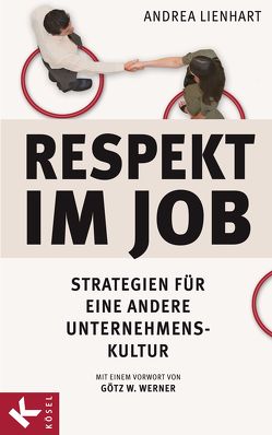 Respekt im Job von Lienhart,  Andrea