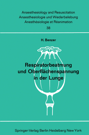 Respiratorbeatmung und Oberflächenspannung in der Lunge von Benzer,  H.