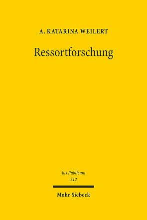 Ressortforschung von Weilert,  A. Katarina