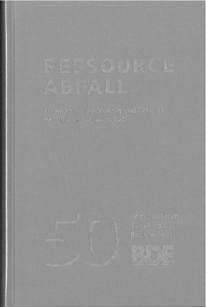 Ressource Abfall von Baum-Rudischhauser,  Anne, Kurth,  Peter, Töpfer,  Klaus