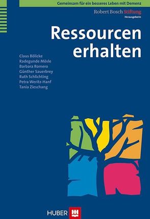 Ressourcen erhalten von Bölicke,  Claus, Mösle,  Radegunde, Robert Bosch Stiftung, Romero,  Barbara, Sauerbrey,  Günther, Schlichting,  Ruth, Weritz-Hanf,  Petra, Zieschang,  Tania