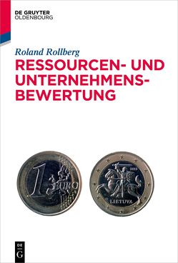 Ressourcen- und Unternehmensbewertung von Rollberg,  Roland