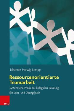 Ressourcenorientierte Teamarbeit von Herwig-Lempp,  Johannes