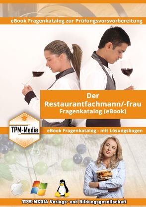 Restaurantfachmann/-frau Fragenkatalog mit über 600 Lernfragen von Mueller,  Thomas