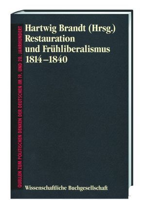 Restauration und Frühliberalismus 1814-1840 von Brandt,  Hartwig