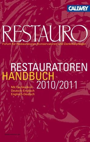Restauratoren Handbuch 2010/2011 von Redaktion Restauro