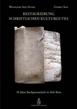 Restaurierung schriftlichen Kulturgutes von Sixl,  Gudrit, Sixl-Fuchs,  Wolfgang