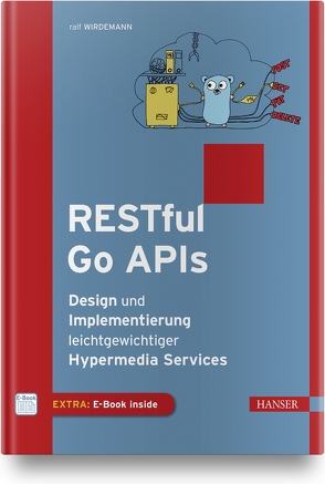 RESTful Go APIs von Wirdemann,  Ralf