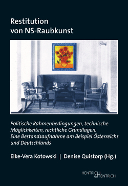 Restitution von NS-Raubkunst von Kotowski,  Elke-Vera, Quistorp,  Denise