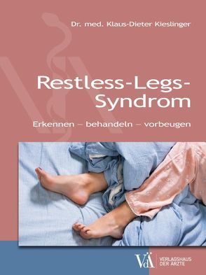 Restless-Legs-Syndrom von Kieslinger,  Klaus-Dieter