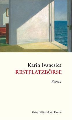 Restplatzbörse von Ivancsics,  Karin