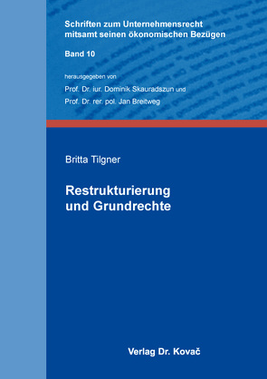 Restrukturierung und Grundrechte von Tilgner,  Britta