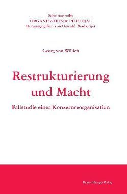 Restrukturierung und Macht von Willich,  Georg von