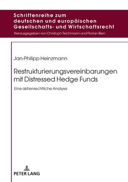 Restrukturierungsvereinbarungen mit Distressed Hedge Funds von Heinzmann,  Jan-Philipp