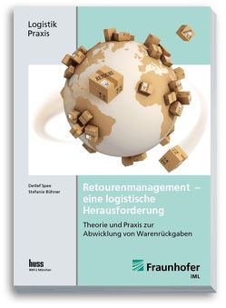 Retourenmanagement – eine logistische Herausforderung von Büttner,  Stephanie, Spee,  Detlef
