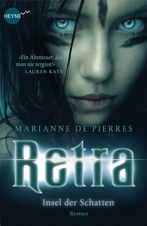 Retra – Insel der Schatten von de Pierres,  Marianne, Zeller,  Stefanie