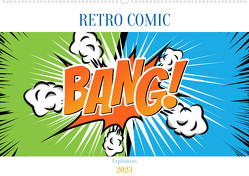 Retro Comic Explosions (Wandkalender 2023 DIN A2 quer) von pixs:sell