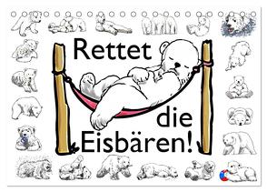 Rettet die Eisbären (Tischkalender 2024 DIN A5 quer), CALVENDO Monatskalender von Conrad,  Ralf