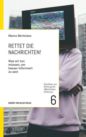 Rettet die Nachrichten! von Bertolaso,  Marco