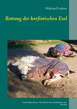 Rettung der korfiotischen Esel von Lederer,  Waltraud