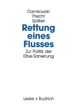 Rettung eines Flusses von Damkowski,  Wulf, Precht,  Claus, Spilker,  Heinz