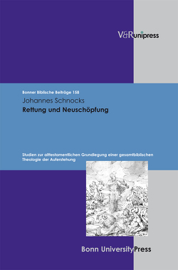 Rettung und Neuschöpfung von Hoppe,  Rudolf, Hossfeld,  Frank-Lothar, Schnocks,  Johannes