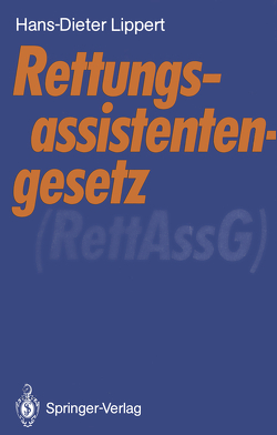 Rettungsassistentengesetz (RettAssG) von Ahnefeld,  F.W., Lippert,  Hans-Dieter