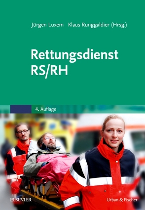 Rettungsdienst RS/RH von Luxem,  Jürgen, Runggaldier,  Klaus