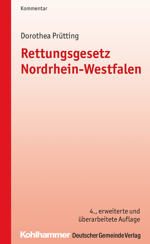 Rettungsgesetz Nordrhein-Westfalen von Prütting,  Dorothea