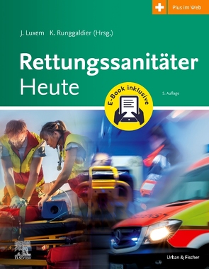 Rettungssanitäter Heute + E-Book von Luxem,  Jürgen, Runggaldier,  Klaus