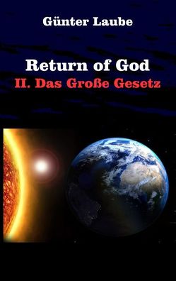 Return of God von Laube,  Günter