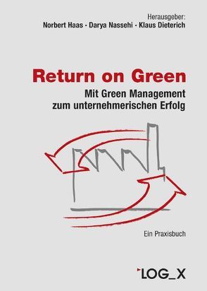Return on Green von Dieterich,  Klaus, Haas,  Norbert, Nassehi,  Darya