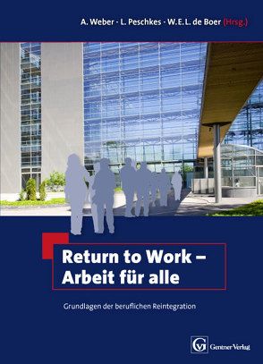 Return to Work – Arbeit für alle von de Boer,  Wout, Peschkes,  Ludger, Weber,  Andreas