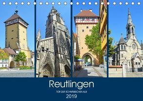 Reutlingen – Tor zur Schwäbischen Alb (Tischkalender 2019 DIN A5 quer) von Stoll,  Sascha