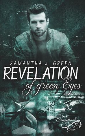 Revelation of green Eyes von Green,  Samantha J.