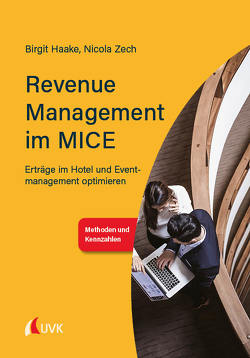 Revenue Management im MICE von Haake,  Birgit, Zech,  Nicola