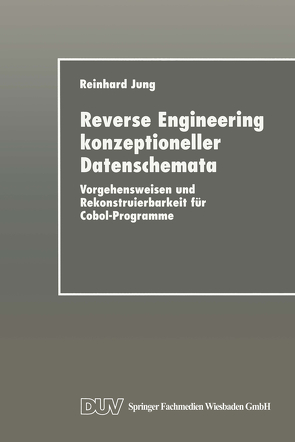 Reverse Engineering konzeptioneller Datenschemata von Jung,  Reinhard