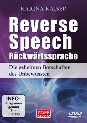 Reverse Speech – Rückwärtssprache von Kaiser,  Karina