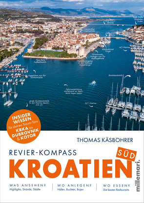 Revier-Kompass Kroatien Süd von Käsbohrer ,  Thomas