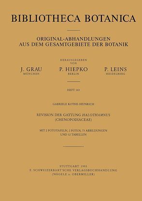 Revision der Gattung Halothamnus (Chenopodiaceae) von Kothe-Heinrich,  Gabriele