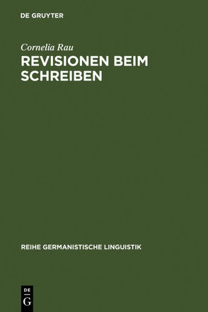 Revisionen beim Schreiben von Rau,  Cornelia