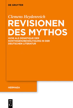 Revisionen des Mythos von Heydenreich,  Clemens