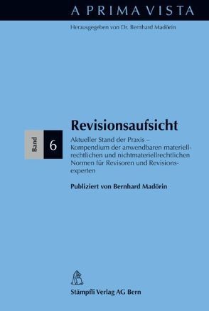 Revisionsaufsicht von Madörin,  Bernhard