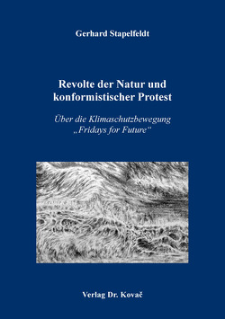 Revolte der Natur und konformistischer Protest von Stapelfeldt,  Gerhard
